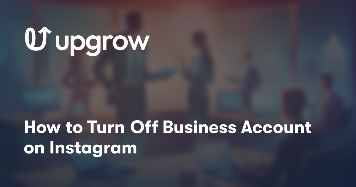 How to Turn Off Business Account on Instagram