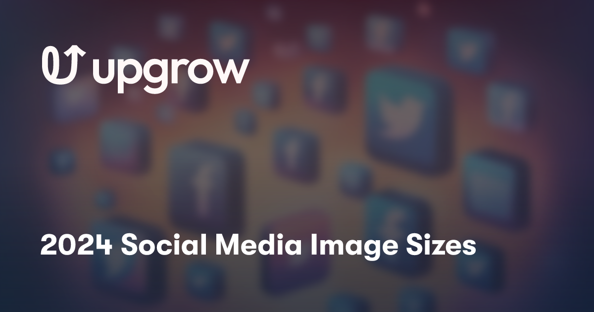 2024 Social Media Image Sizes