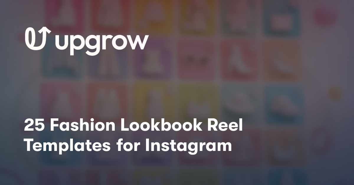 25 Fashion Lookbook Reel Templates for Instagram