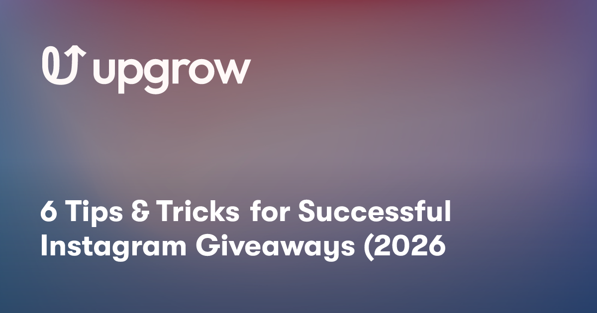 6 Tips & Tricks for Successful Instagram Giveaways (2026)