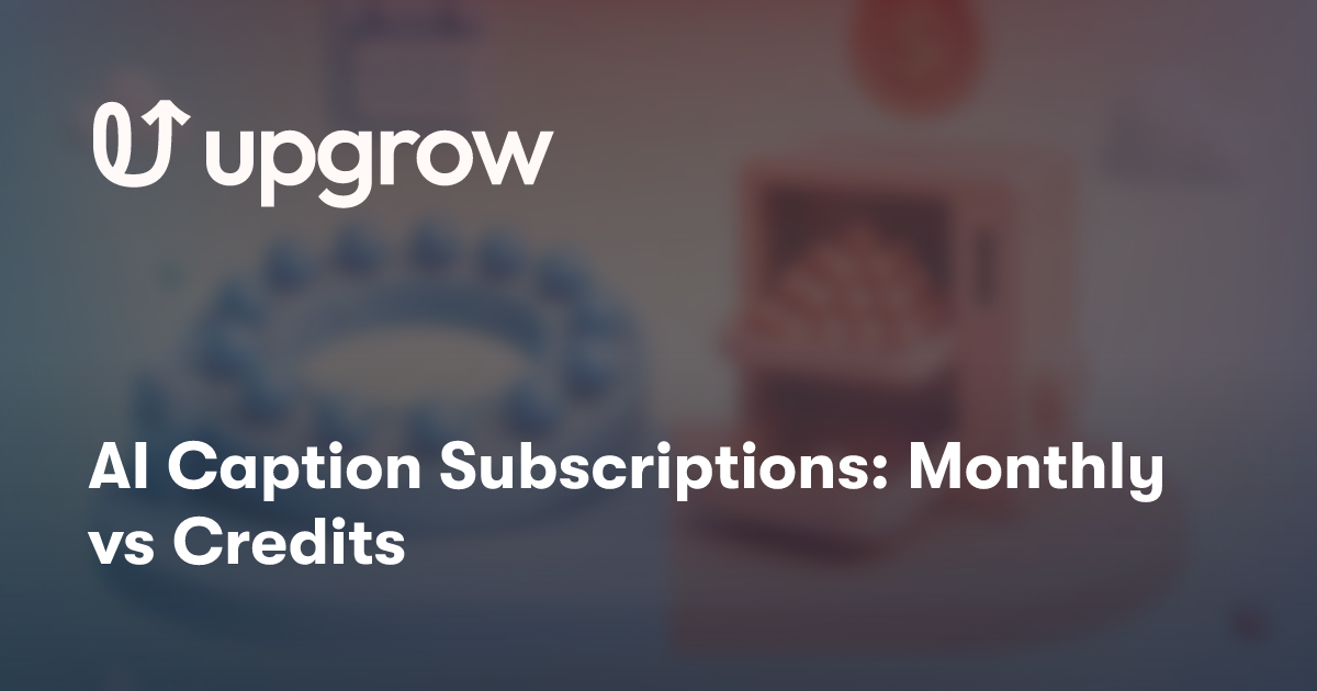 AI Caption Subscriptions: Monthly vs Credits