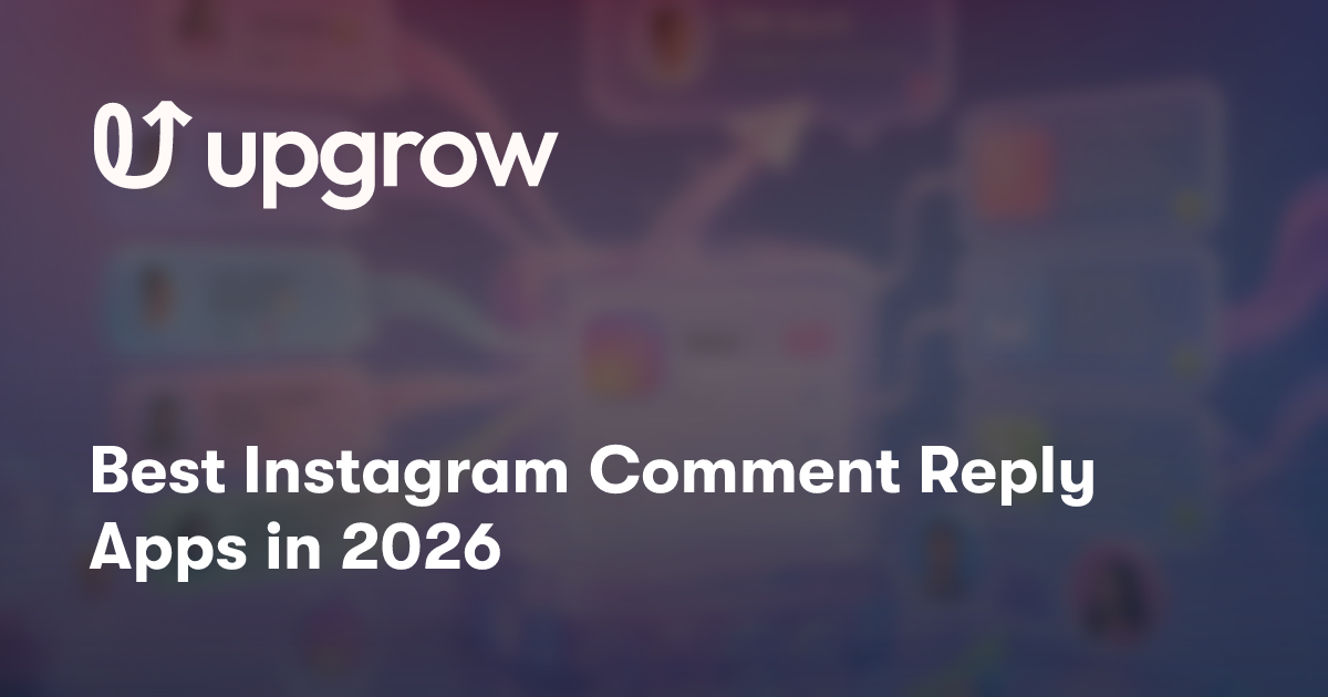 Best Instagram Comment Reply Apps in 2026