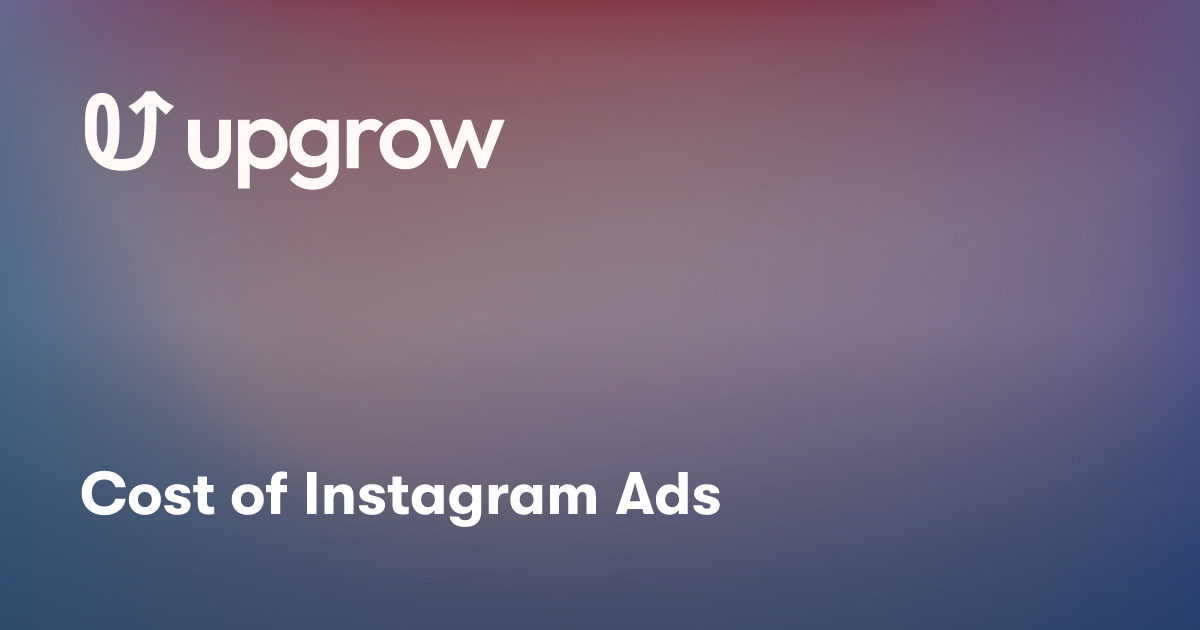 Cost of Instagram Ads