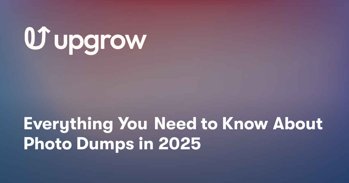 Everything You Need to Know About Photo Dumps in 2025