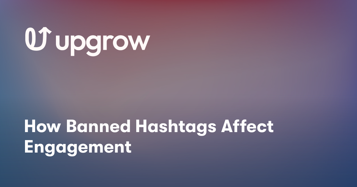 How Banned Hashtags Affect Engagement