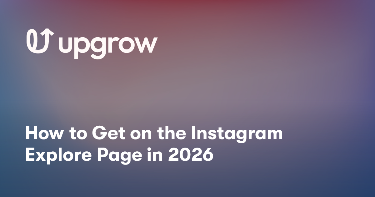 How to Get on the Instagram Explore Page in 2026