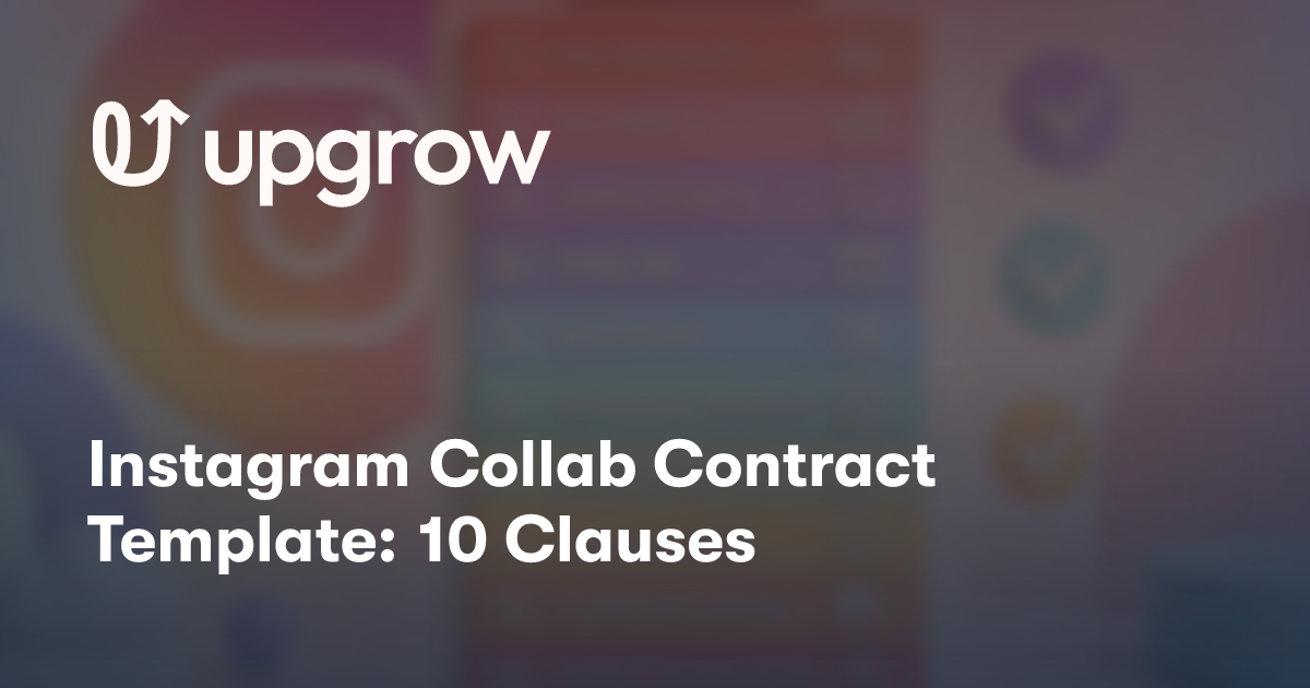 Instagram Collab Contract Template: 10 Clauses