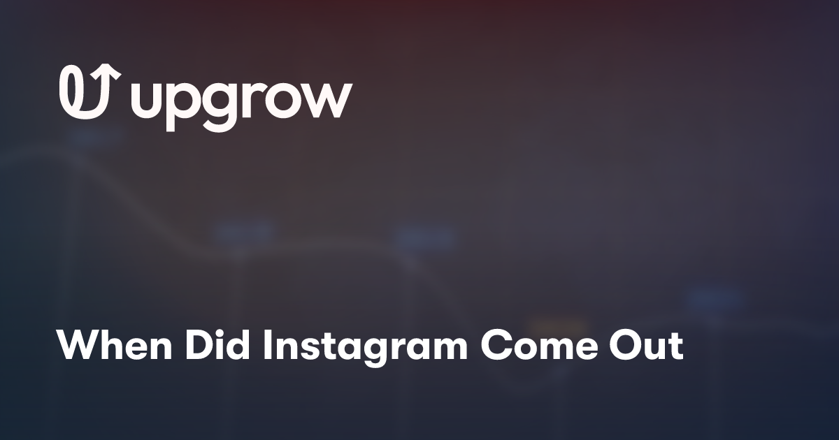 When Did Instagram Come Out